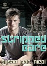 Stripped Bare - Susan Mac Nicol - 9781938876684