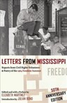 Letters from Mississippi: Reports from Civil Rights Volunteers & Poetry of the 1964 Freedom Summer - Elizabeth Martínez - 9781938890024