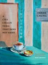 A Cha Chaan Teng That Does Not Exist - Derek Chung - 9781938890284