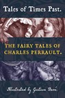 Tales of Times Past - Charles Perrault - 9781938938498