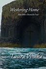 Westering Home - Laura Vosika - 9781938990144