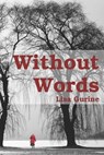 Without Words - Lisa Gurine - 9781938990571