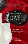 Startled by Love 2021 - Laura Vosika ; Jennifer Anne F. Messing - 9781938990724