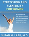 Stretching and Flexibility for Women - Susan M. Lark M. D. - 9781939013835