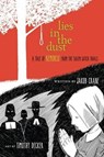 Lies in the Dust: A Tale of Remorse from the Salem Witch Trials - Jakob Crane - 9781939017338