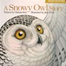 A Snowy Owl Story - Melissa Kim - 9781939017482