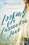 Looking for Cassandra Jane - Melody Carlson - 9781939023667