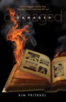 Damaged - Kim Pritekel - 9781939062468