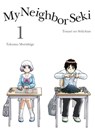 My Neighbor Seki, Volume 1 - Takuma Morishige - 9781939130969