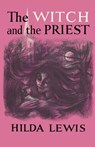 The Witch and the Priest - Hilda Lewis - 9781939140289