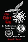 The Thrid Way - Joseph P. (Joseph P. Farrell) Farrell - 9781939149480