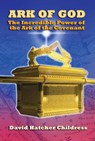 Ark of God - David Hatcher (David Hatcher Childress) Childress - 9781939149497