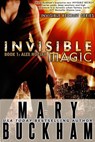 Invisible Magic Book 1: Alex Noziak - Mary Buckham - 9781939210029