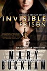 Invisible Prison - Mary Buckham - 9781939210050