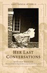 St. Thérèse of Lisieux: Her Last Conversations - Thérèse of Lisieux - 9781939272195