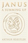 Janus - Arthur Koestler - 9781939438959