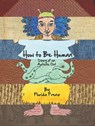 How to Be Human: Diary of an Autistic Girl - Florida Frenz - 9781939547019