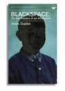 Blackspace - Anas Duplan - 9781939568328