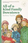 All-Of-A-Kind Family Downtown - Sydney Taylor - 9781939601254