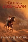 The Doors at Dusk and Dawn - Bradley P. Beaulieu - 9781939649249