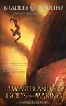 A Wasteland of My God's Own Making: A Shattered Sands Novella - Bradley P. Beaulieu - 9781939649324