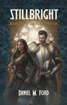 Stillbright Volume 2 - Daniel M Ford - 9781939650580