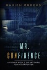 Mr. Confidence - Rahiem Brooks - 9781939665294
