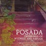 Posada: Offerings of Witness and Refuge - Xochitl-Julisa Bermejo - 9781939675422