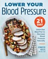 Lower Your Blood Pressure - Jennifer Koslo - 9781939754226