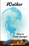 The Walker Collection - David Spangler - 9781939790125
