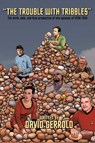 The Trouble With Tribbles - David Gerrold - 9781939888440