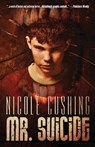Mr. Suicide - Nicole Cushing - 9781939905116