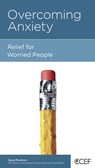 Overcoming Anxiety - David Powlison - 9781939946744
