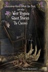 West Virginia Ghost Stories - Jannette Quackenbush - 9781940087450