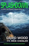 Splashdown: A Dane and Bones Origins Story - Rick Chesler - 9781940095172