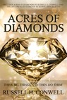 Acres of Diamonds by Russell H. Conwell - Russell H Conwell - 9781940177908