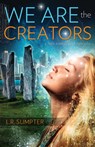 We are the Creators -  - 9781940265117