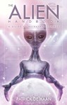 The Alien Handbook - DE HAAN,  Patrick (Patrick De Haan) - 9781940265483