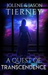 A Quest of Transcendence - Jolene Tierney ; Jason (Jason Tierney) Tierney - 9781940265773