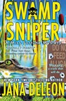 Swamp Sniper - Jana DeLeon - 9781940270104