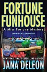 Fortune Funhouse - Jana DeLeon - 9781940270784