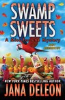 Swamp Sweets - Jana DeLeon - 9781940270852