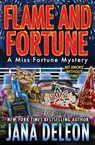 Flame and Fortune - Jana DeLeon - 9781940270876
