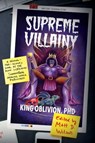 Supreme Villainy - King Oblivion - 9781940456812