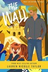 The Wall - Lauren Nicolle Taylor - 9781940534237