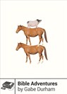 Bible Adventures - Gabe Durham - 9781940535074