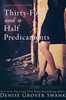 Thirty-Four and a Half Predicaments - Denise Grover Swank - 9781940562001
