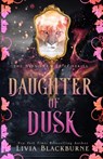 Daughter of Dusk - Livia Blackburne - 9781940584041
