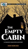 The Empty Cabin - Deb Mercier - 9781940647784