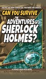 Can You Survive the Adventures of Sherlock Holmes? - Ryan Jacobson ; Deb Mercier - 9781940647807